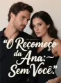 O Recomeço da Ana: Sem Você cover