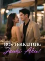 Bos Terkutuk: Jauhi Aku! cover