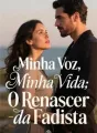 Minha Voz, Minha Vida: O Renascer da Fadista cover