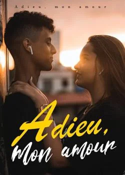 Adieu, mon amour