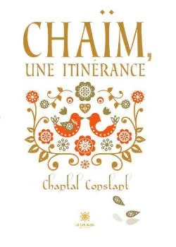 Chaïm, une itinérance
