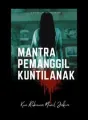 Mantra pemanggil kuntilanak  cover