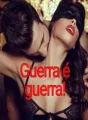 Guerra é guerra. cover