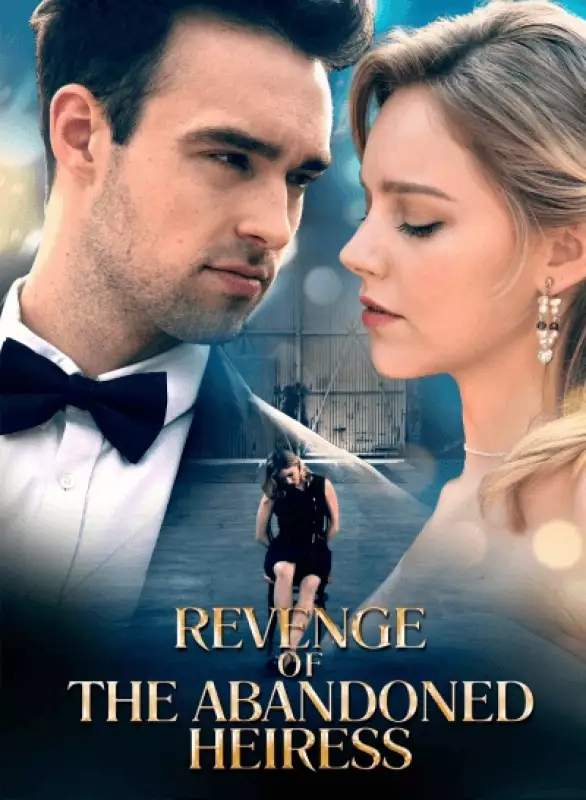 Revenge of the Abandoned Heiress