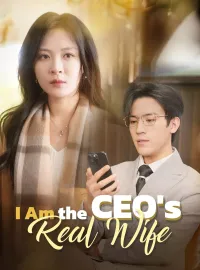 I Am the CEO's Real Wife