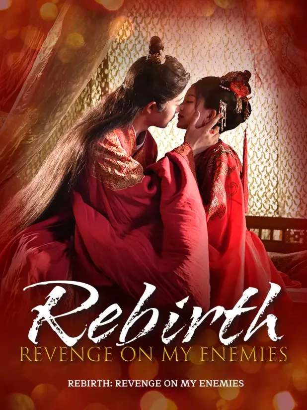 Rebirth: Revenge on My Enemies-A Fiery Journey of Resurrection and Revenge