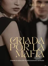 Criada por la mafia