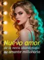 Nuevo amor de la novia abandonada: su amante millonario cover