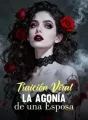 Traición Viral: La Agonía de una Esposa cover
