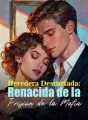 Heredera Descartada: Renacida de la Prisión de la Mafia cover
