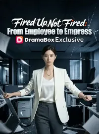 Fired Up, Not Fired: From Employee to Empress(DUBBED)