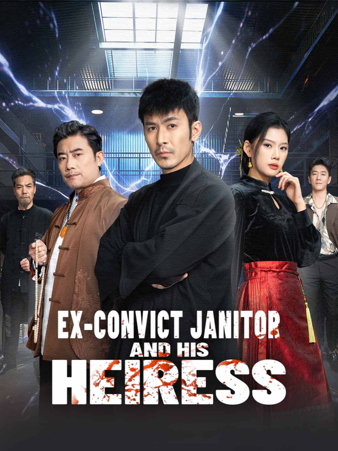 Ex-Convict Janitor and His Heiress(English-dubbed)