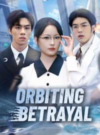 Orbiting Betrayal