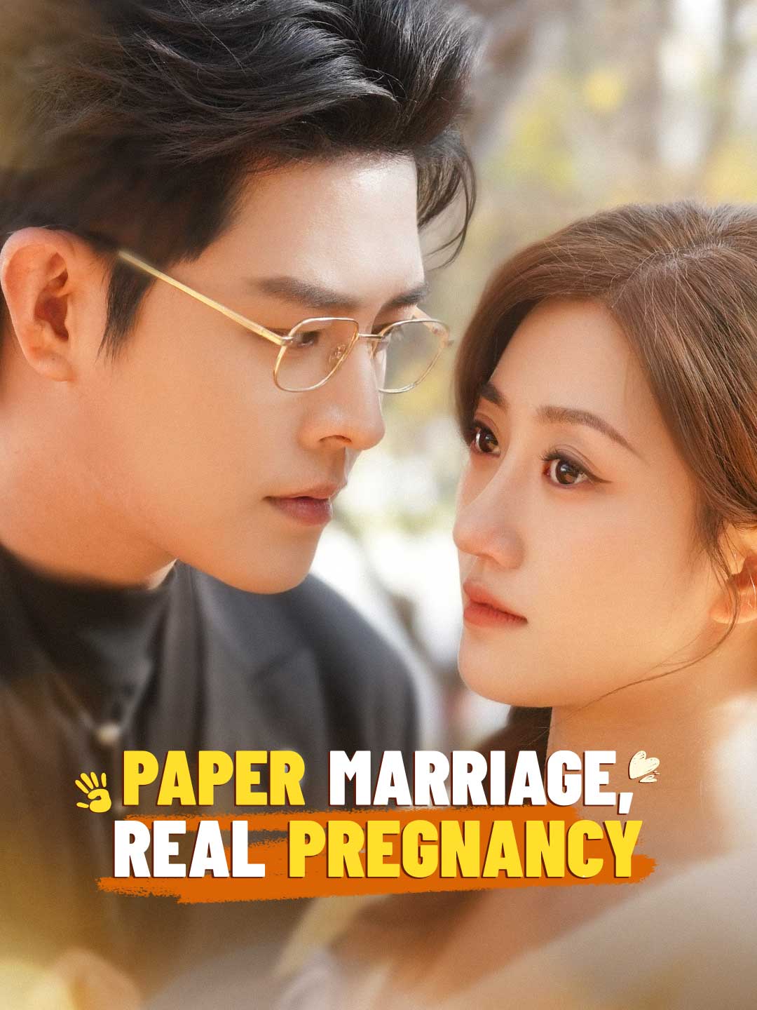 Paper Marriage, Real Pregnancy