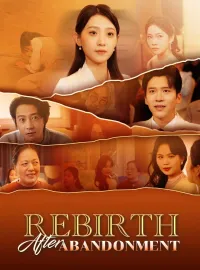 Rebirth After Abandonment
