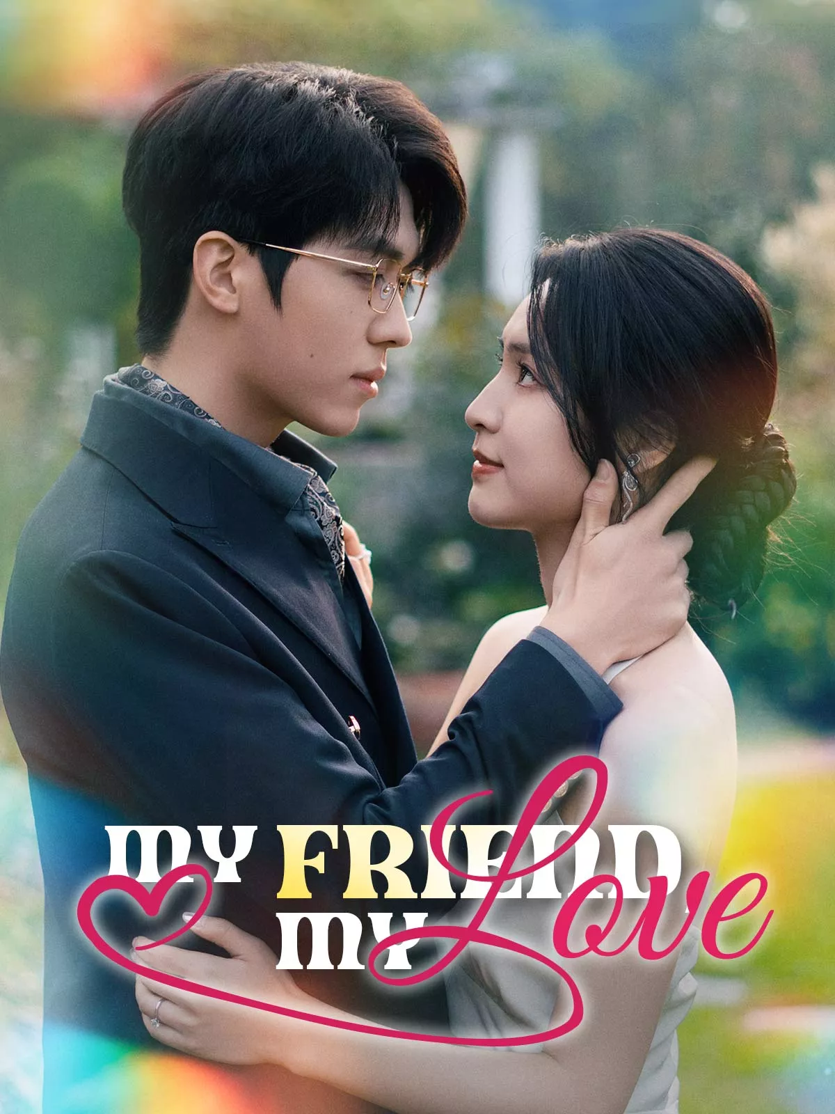 My Friend, My Love full movie