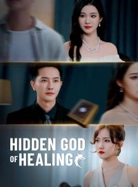 Hidden God of HealingShort Dramas