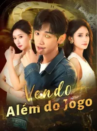 Vendo Além do JogoDramas Curtos