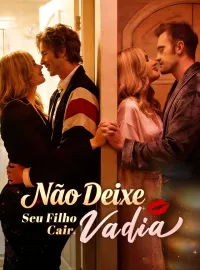 Não Deixe Seu Filho Cair, Vadia