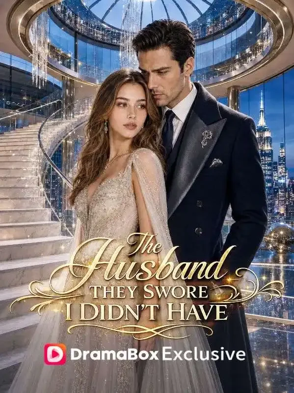 The Husband They Swore I Didn't Have