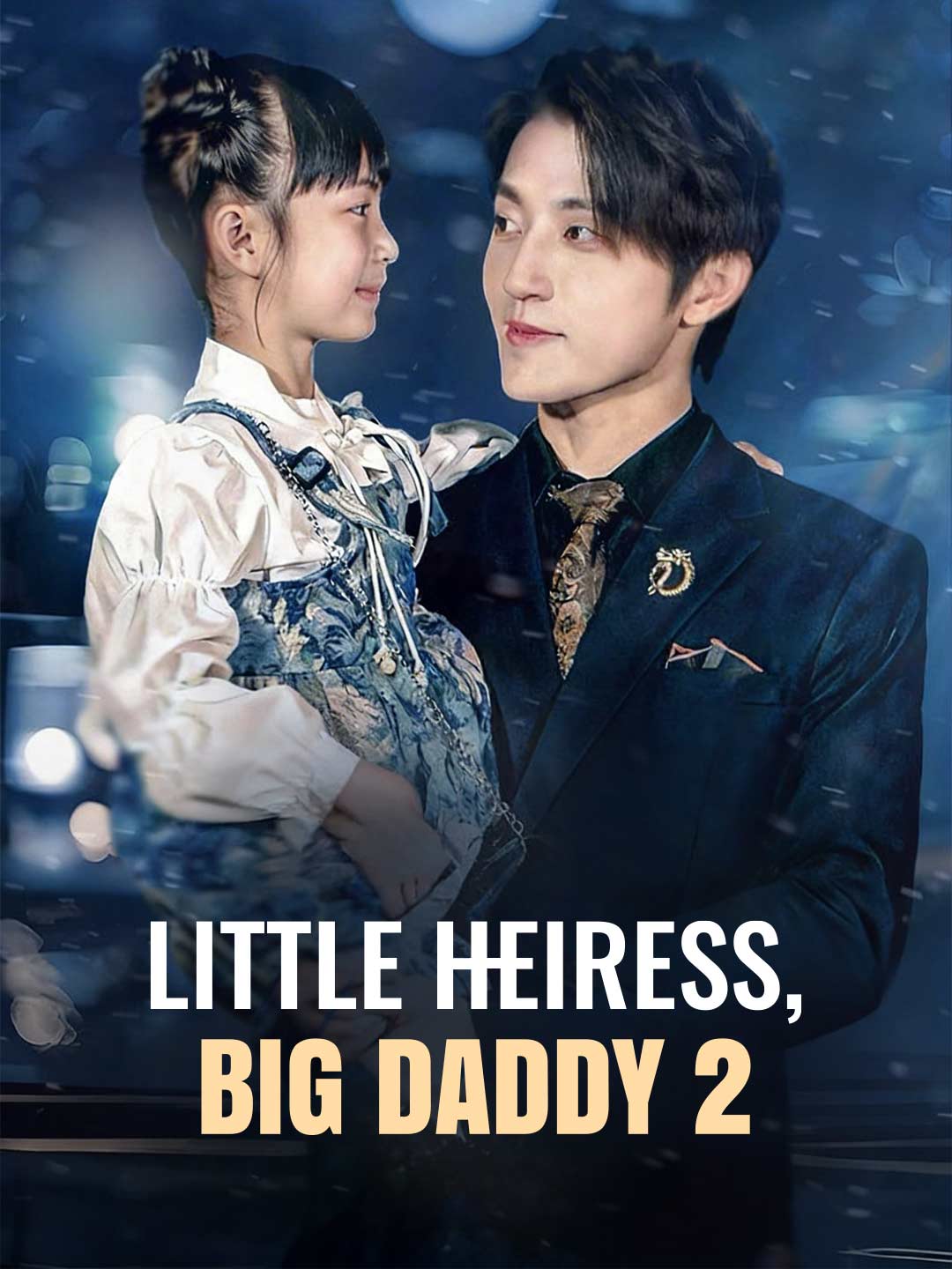 Little Heiress, Big Daddy 2
