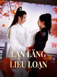 Lan Lăng Liễu Loạn