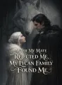 After My Mate Rejected Me, My Lycan Family Found Me cover
