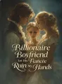 My Billionaire Boyfriend Let His Fiancée Ruin My Hands cover