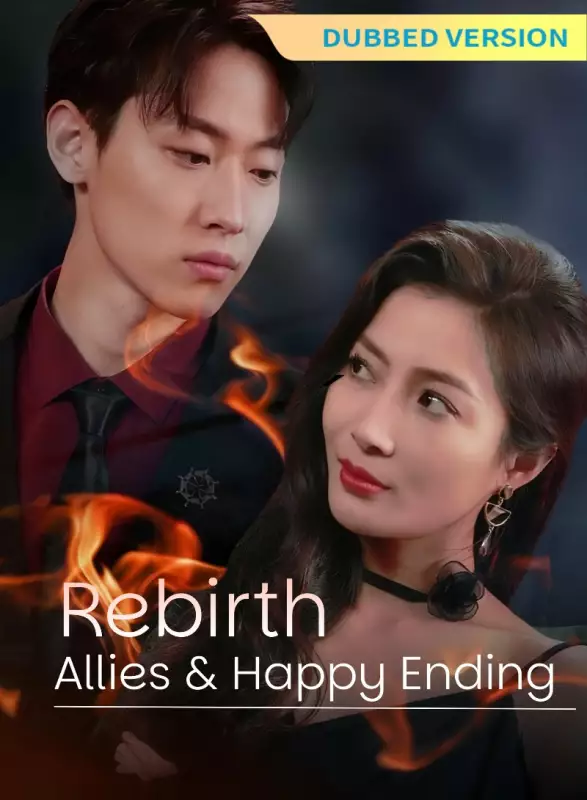 [Dubbed Version] Rebirth, Allies & Happy Ending Review