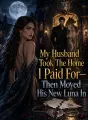 My Husband Took The Home I Paid For—Then Moved His New Luna In cover