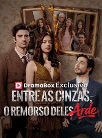Entre as Cinzas, O Remorso deles Arde (Dublado) Dramas Curtos