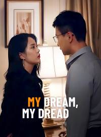 My Dream, My Dread