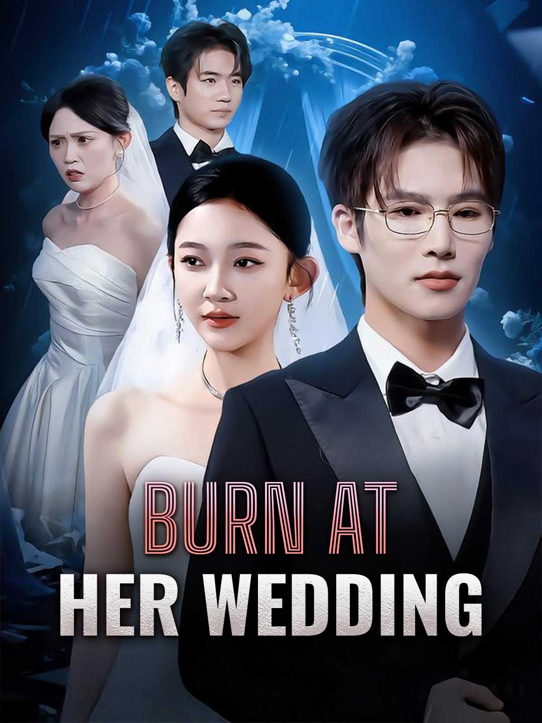 Burn at Her Wedding