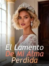 El Lamento De Mi Alma Perdida