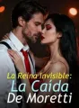 La Reina Invisible: La Caída De Moretti cover