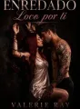 ENREDADOS: Locos por  cover