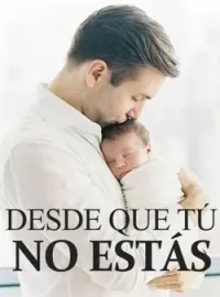 Desde Que Tú No Estás