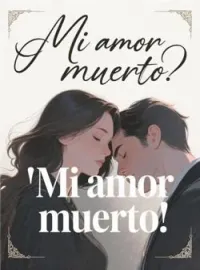 Mi amor muerto