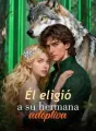 Él eligió a su hermana adoptiva cover