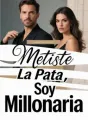 Metiste La Pata, Soy Millonaria cover