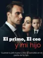 El primo, el ceo y mi hijo cover