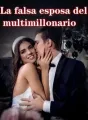 La falsa esposa del multimillonario cover