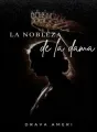 La nobleza de la dama  cover