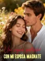 Una segunda oportunidad con mi esposa magnate cover