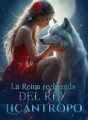 La Reina rechazada del Rey Licántropo cover