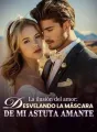 La ilusión del amor: desvelando la máscara de mi astuta amante cover