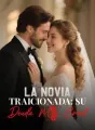La Novia Traicionada: Su Deuda Más Cruel cover