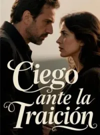 Ciego ante la Traición
