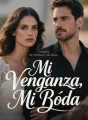 Mi Venganza, Mi Boda cover