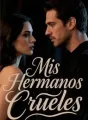 Mis Hermanos Crueles cover